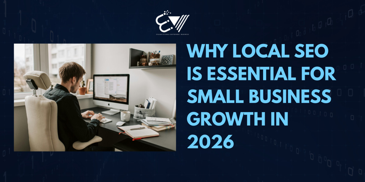 Why Local SEO Is Essential for Small Business Growth in 2026