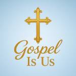 Gospel Is Us – Christian Community