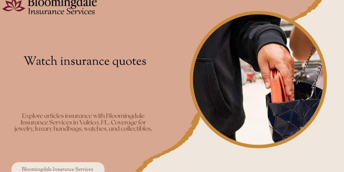 Watch Insurance Quotes | Bloomingdale Insurance Services