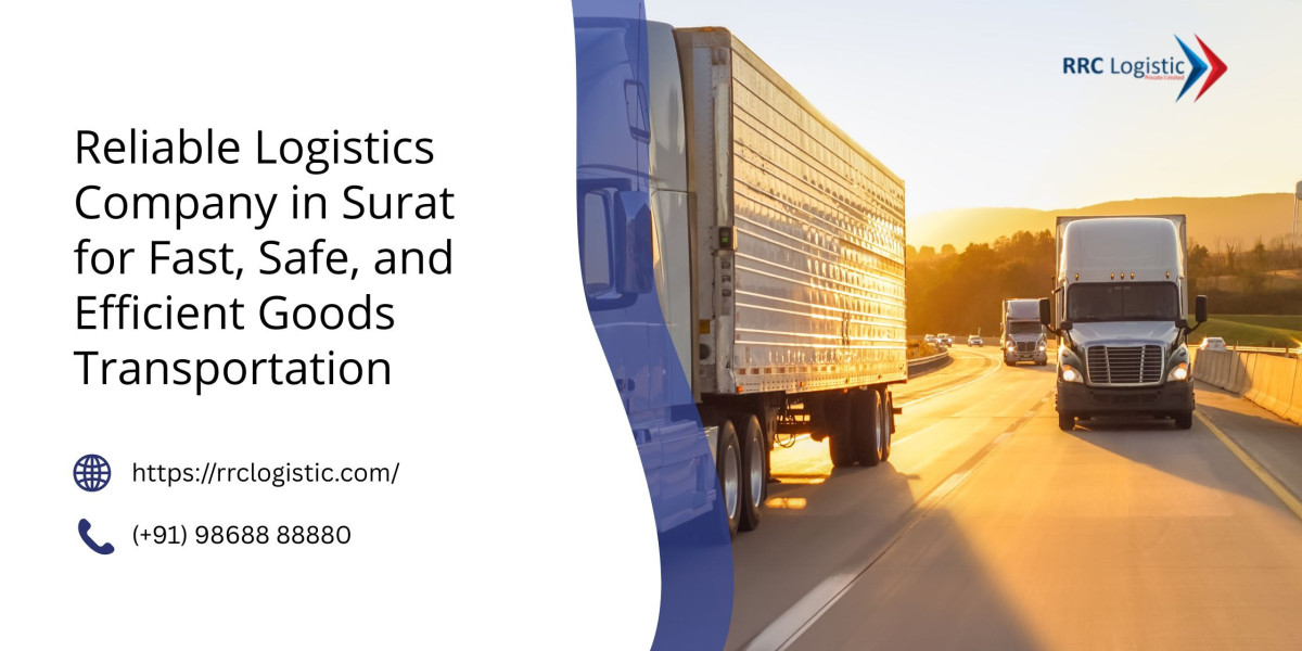 Reliable Logistics Company in Surat for Fast, Safe, and Efficient Goods Transportation