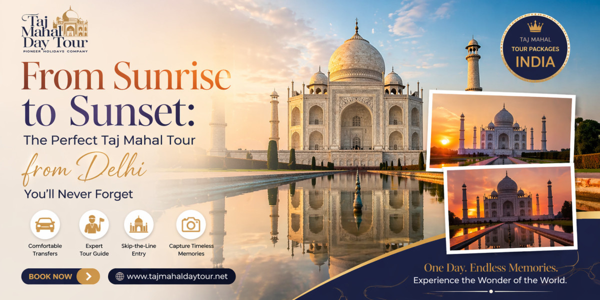 From Sunrise to Sunset: The Perfect Taj Mahal Tour from Delhi You’ll Never Forget