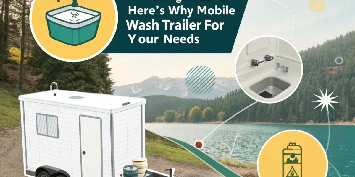 Planning an Event? Here’s Why Mobile Wash Trailers Matter