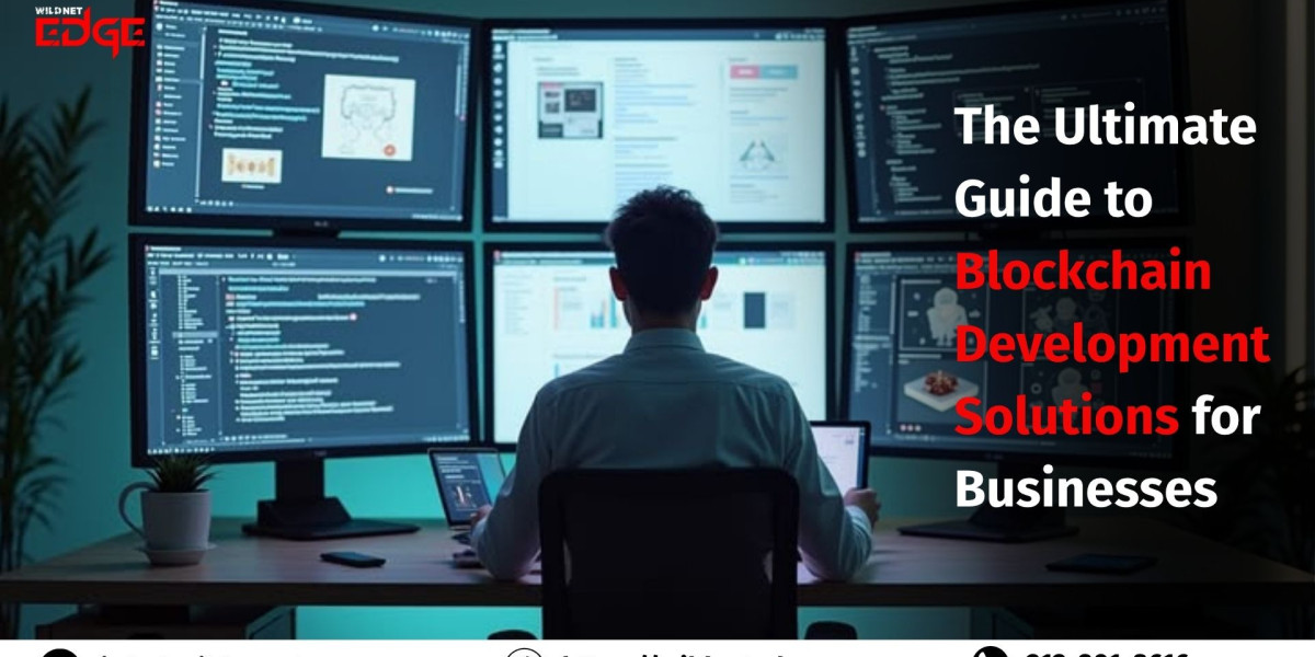 The Ultimate Guide to Blockchain Development Solutions for Businesses