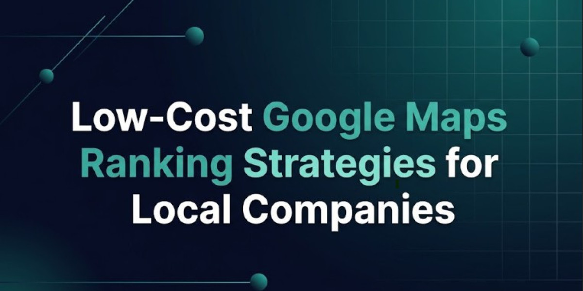 Low-Cost Google Maps Ranking Strategies for Local Companies