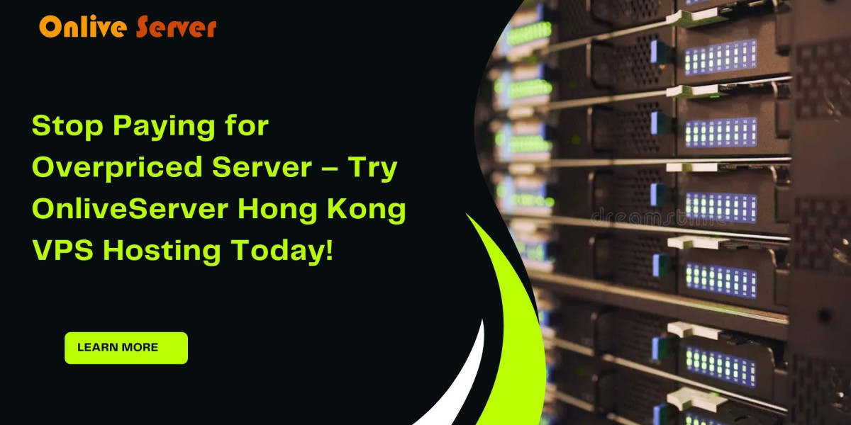 Stop Paying for Overpriced Server – Try OnliveServer Hong Kong VPS Hosting Today!