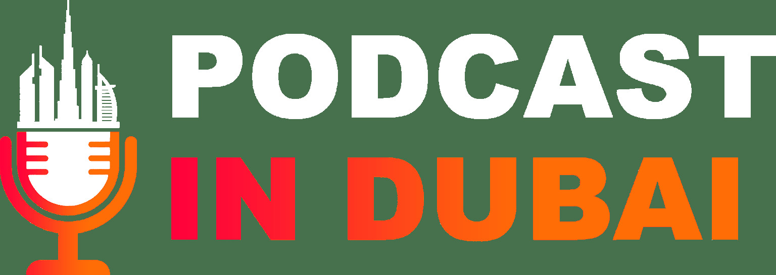Podcast Dubai