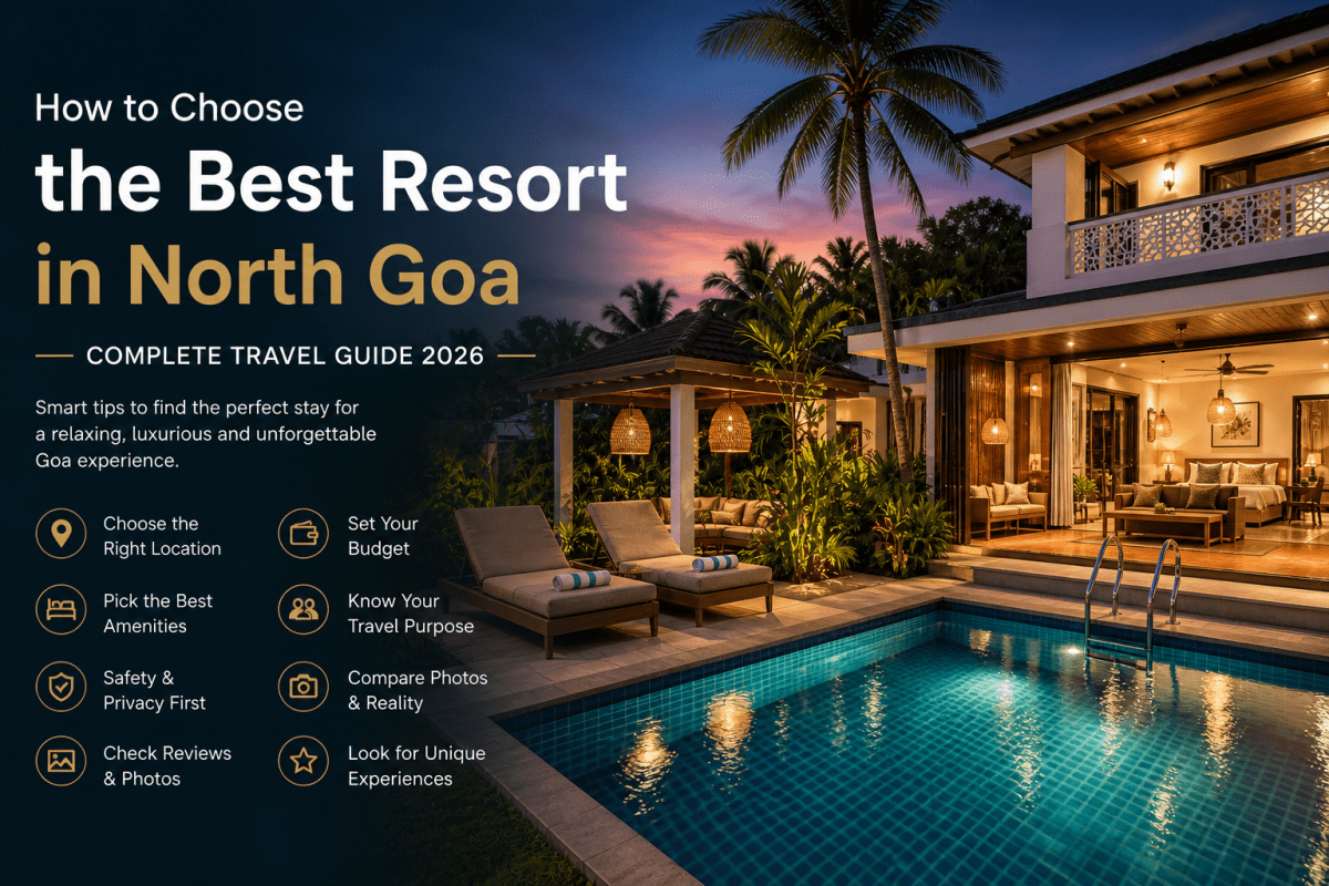 How to Choose the Best Resort in North Goa – Prive