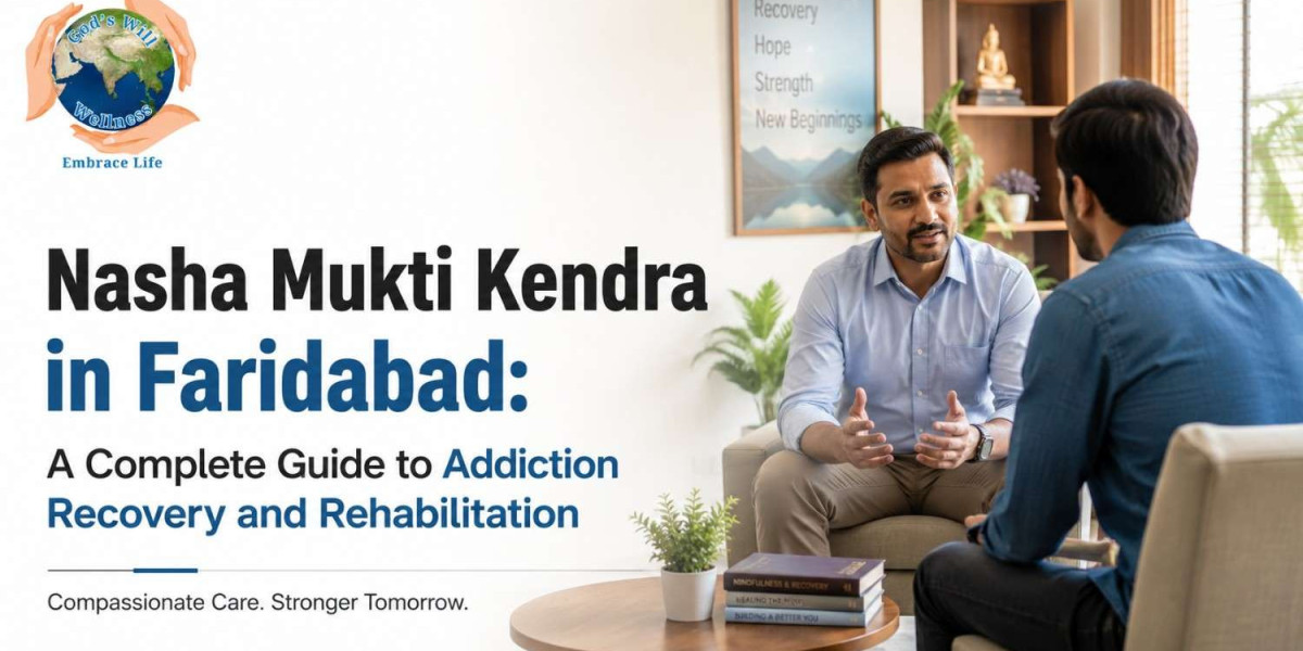 Nasha Mukti Kendra in Faridabad for Addiction Recovery