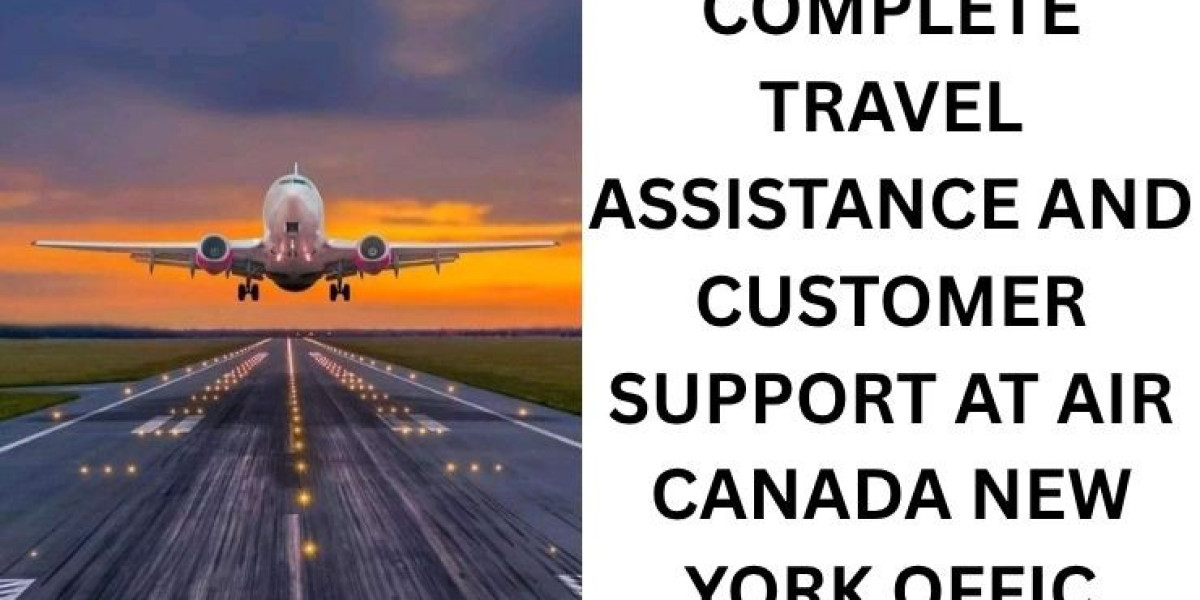 Complete Travel Assistance and Customer Support at Air Canada New York Office