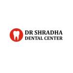 Dr Shradha Dental Center
