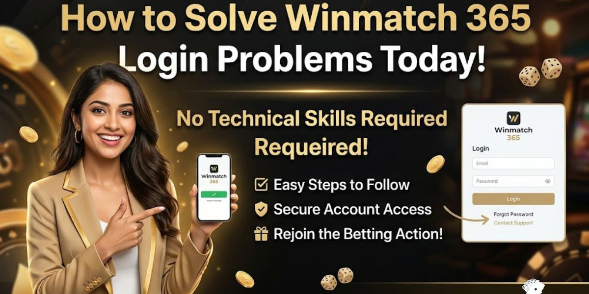 How to Solve Winmatch 365 Login Problem Today Without Technical Skills