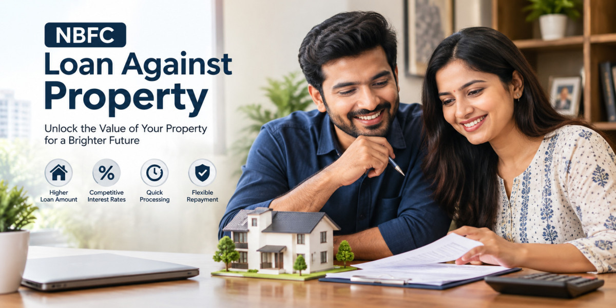 NBFC Loan Against Property | Flexible Property Financing