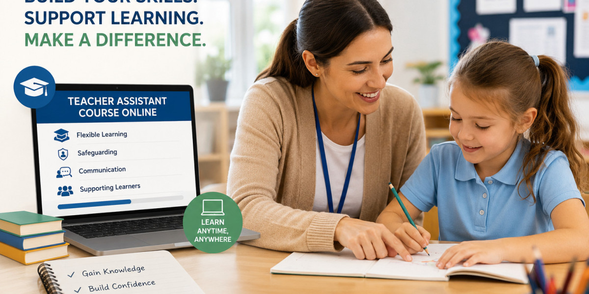 How a Teacher Assistant Course Online Can Help You Work in Schools